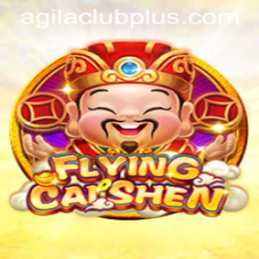 Explore the Thrilling World of FlyingCaiShen with AGILA CLUB