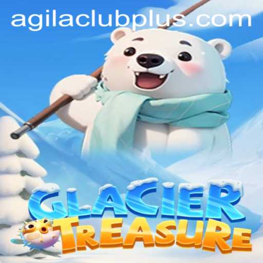 Discover the Thrills of GlacierTreasure: An Adventure Awaits at AGILA CLUB