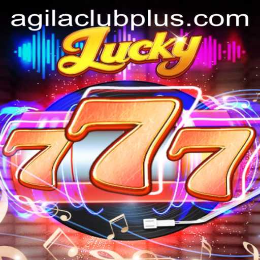 Lucky777: The Thrilling Experience at AGILA CLUB